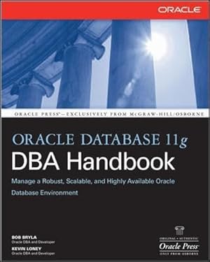 Bild des Verkufers fr Oracle Database 11g Dba Handbook (Oracle Press) zum Verkauf von WeBuyBooks