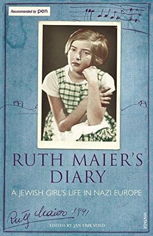 Seller image for Ruth Maier's Diary: A Jewish girl's life in Nazi Europe for sale by WeBuyBooks