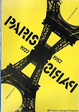 Paris 1937-1957 : créations en France, arts plastiques, littérature, théâtre . Paris 28 mai-2 nov...