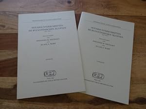 Notarsunterschriften im byzantinischen Ägypten ( Byz. Not.) - 2 Bände. Band 1. Textband, Band 2. ...