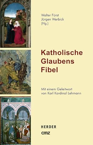 Bild des Verkufers fr Katholische Glaubensfibel zum Verkauf von Modernes Antiquariat - bodo e.V.