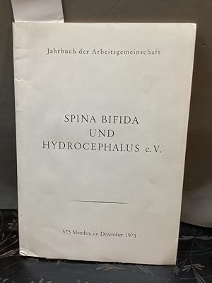 Spina Bifida und Hydrocephalus e. V. Jahrbuch der Arbeitsgemeinschaft. Mülheim/Ruhr: Druckerei Si...