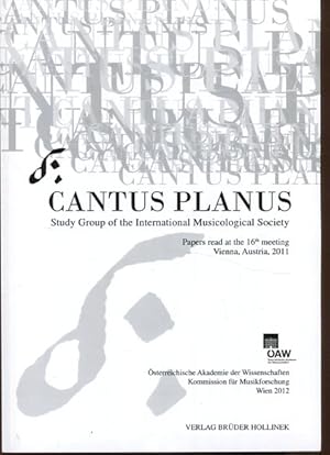 Bild des Verkufers fr Cantus Planus - papers read at the 16th meeting. Study Group International Musicological Society - sterreichische Akademie der Wissenschaften, Kommission fr Musikforschung - Vienna 2011. zum Verkauf von Antiquariat Buchseite