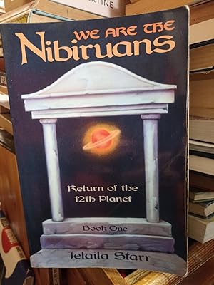 Seller image for We Are The Nibiruans, Return of the 12th Planet, Book One for sale by Lovely Books