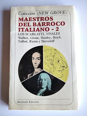 Immagine del venditore per Maestros del barroco italiano, 2: Alessandro Scarlatti, Antonio Vivaldi, Domenico Scarlatti venduto da El libro que vuela