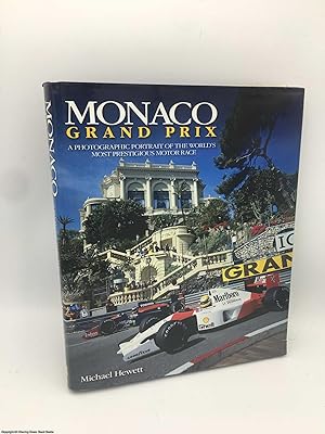 Seller image for Monaco Grand Prix: A Photographic Portrait of the World's Most Prestigious Motor Race for sale by 84 Charing Cross Road Books, IOBA