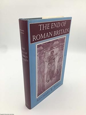 Immagine del venditore per The End of Roman Britain venduto da 84 Charing Cross Road Books, IOBA