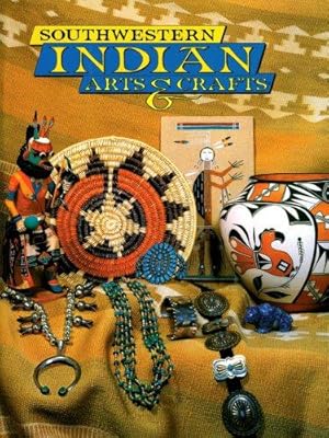 Seller image for Southwestern Indian Arts & Crafts for sale by WeBuyBooks