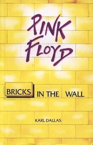 Bild des Verkufers fr Pink Floyd: Bricks in the Wall zum Verkauf von WeBuyBooks