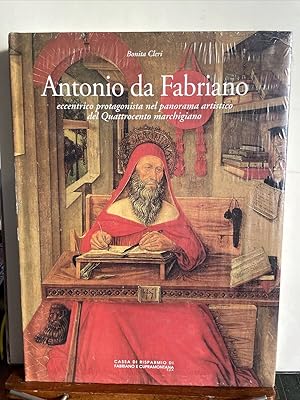 Immagine del venditore per Antonio da Fabriano, eccentrico protagonista nel panorama artistico del Quattrocento Marchigiano venduto da Il Salvalibro s.n.c. di Moscati Giovanni