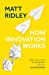 Image du vendeur pour How Innovation Works [Soft Cover ] mis en vente par booksXpress