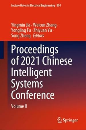 Imagen del vendedor de Proceedings of 2021 Chinese Intelligent Systems Conference: Volume II (Lecture Notes in Electrical Engineering, 804) [Hardcover ] a la venta por booksXpress