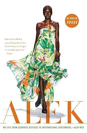 Bild des Verkufers fr Alek: My Life from Sudanese Refugee to International Supermodel zum Verkauf von WeBuyBooks