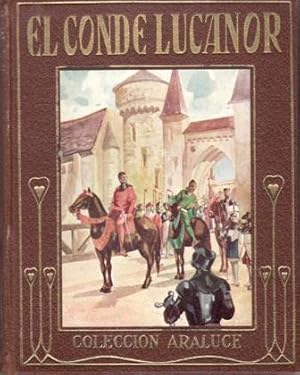 Imagen del vendedor de El conde Lucanor. Cuentos ejemplares del Infante don Juan Manuel. Ilustraciones de A. Sal. Adaptacin para la juventud por Francisco Esteve. a la venta por Librera y Editorial Renacimiento, S.A.