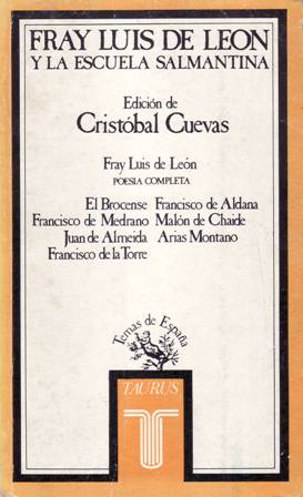 Bild des Verkufers fr Fray Luis de Len y la escuela salmantina. Seleccin. Estudio preliminar, edicin y notas de Cristbal Cuevas Garca. El Brocense. Francisco de Aldana. Francisco de Medrano. Maln de Chaide. Juan de Almeida. Arias Montano. Francisco de la Torre. zum Verkauf von Librera y Editorial Renacimiento, S.A.