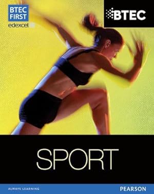 Imagen del vendedor de BTEC First in Sport Student Book (BTEC First Sport) a la venta por WeBuyBooks