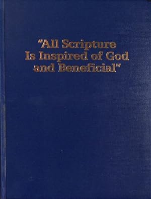 Bild des Verkufers fr 'ALL SCRIPTURE IS INSPIRED OF GOD AND BENEFICIAL'. zum Verkauf von WeBuyBooks