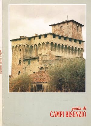 Bild des Verkufers fr Guida del comune di Campi Bisenzio Guida storico-artistica zum Verkauf von Biblioteca di Babele