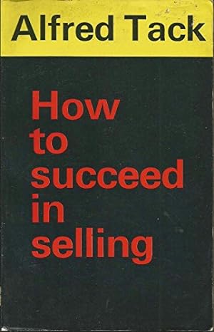 Bild des Verkufers fr How to Succeed in Selling: 155 (Cedar book) zum Verkauf von WeBuyBooks