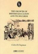 Seller image for Growth of British Education and Its Records (Chapman's Records Cameos) for sale by WeBuyBooks