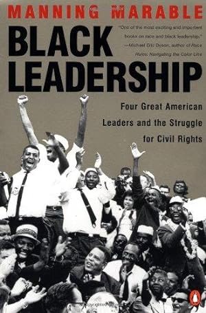 Seller image for Black Leadership: Four Great American Leaders And the Struggle For Civil Rights for sale by WeBuyBooks 2