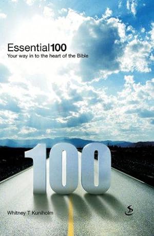 Bild des Verkufers fr Essential 100: Your Way into the Heart of the Bible zum Verkauf von WeBuyBooks