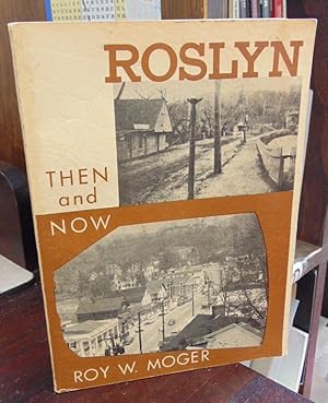 Roslyn Then and Now