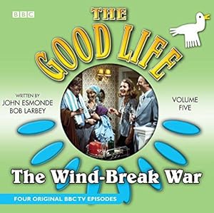 Image du vendeur pour The Good Life: Volume Five: The Wind-Break War: Wind-Break War v. 5 mis en vente par WeBuyBooks