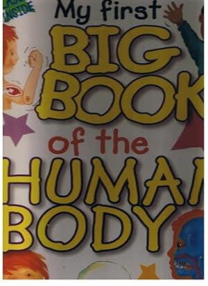 Bild des Verkufers fr My First Big Book Of The Human Body zum Verkauf von WeBuyBooks