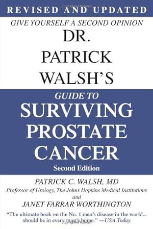 Immagine del venditore per Dr Patrick Walsh's Guide To Surviving Prostate Cancer venduto da WeBuyBooks