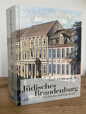Bild des Verkufers fr Jdisches Brandenburg : Geschichte und Gegenwart zum Verkauf von Treptower Buecherkabinett Inh. Schultz Volha