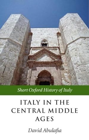 Bild des Verkufers fr Italy in the Central Middle Ages : 1000-1300 zum Verkauf von GreatBookPricesUK