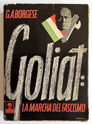 Bild des Verkufers fr Goliat: La marcha del Fascismo zum Verkauf von Apartirdecero