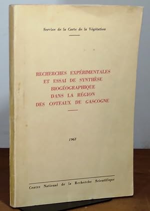 Seller image for RECHERCHES EXPERIMENTALES ET ESSAI DE SYNTHESE BIOGEOGRAPHIQUE DANS LA REGION DES COTEAUX DE GASCOGNE for sale by Livres 113