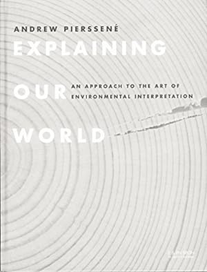 Seller image for Explaining Our World by Pierssene, Andrew [Paperback ] for sale by booksXpress