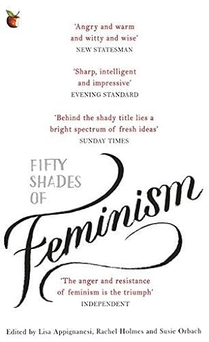 Image du vendeur pour Fifty Shades of Feminism mis en vente par WeBuyBooks
