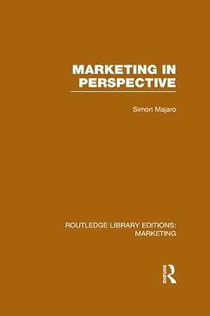Seller image for Marketing in Perspective (RLE Marketing) (Routledge Library Editions: Marketing) by Majaro, Simon [Paperback ] for sale by booksXpress