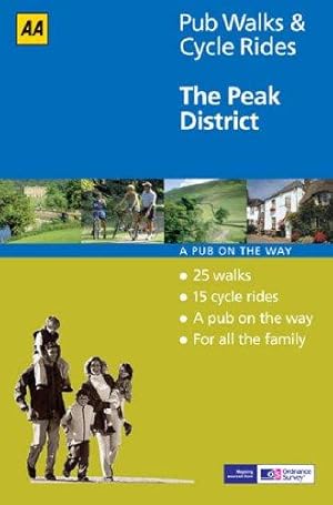 Bild des Verkufers fr The Peak District (AA 40 Pub Walks & Cycle Rides) zum Verkauf von WeBuyBooks