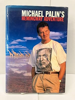 Seller image for Michael Palin's Hemingway Adventure for sale by Chamblin Bookmine