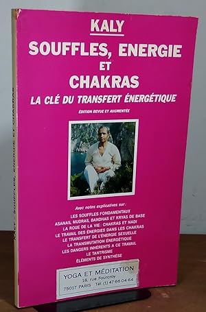 Bild des Verkufers fr SOUFFLES, ENERGIE ET CHAKRAS - LA CLE DU TRANSFERT ENERGETIQUE zum Verkauf von Livres 113