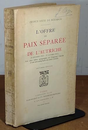 Bild des Verkufers fr L'OFFRE DE PAIX SE PARE E DE L'AUTRICHE - 5 DE C. 1916, 12 OCT. 1917 zum Verkauf von Livres 113