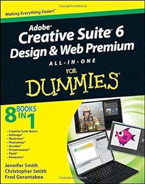 Bild des Verkufers fr Adobe Creative Suite 6 Design and Web Premium: All-in-one for Dummies zum Verkauf von WeBuyBooks