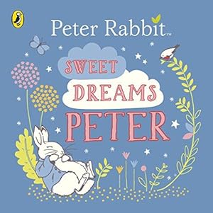 Imagen del vendedor de Sweet Dreams, Peter! (Peter Rabbit) a la venta por WeBuyBooks