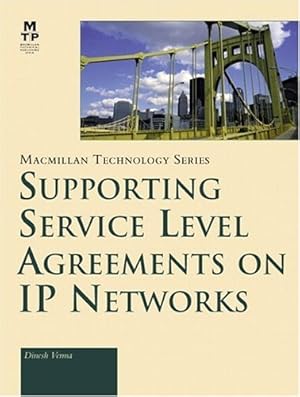Bild des Verkufers fr Supporting Service Level Agreements on IP Networks (Macmillan Techn0Logy Series) zum Verkauf von WeBuyBooks