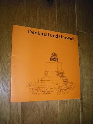 Denkmal und Umwelt. Gestern gebaut - heute vergessen? Ausstellung des Niedersächsischen Ministers...