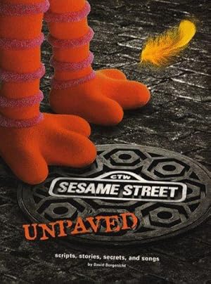 Immagine del venditore per "Sesame Street" Unpaved: Scripts, Stories, Secrets and Songs venduto da WeBuyBooks