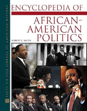 Seller image for Encyclopedia of African-American Politics (Facts on File Library of World History) (Facts on File Library of American History Series) for sale by WeBuyBooks