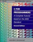 Imagen del vendedor de C for Programmers: A Complete Tutorial Based on the ANSI Standard (Wiley Series in Computing) a la venta por WeBuyBooks