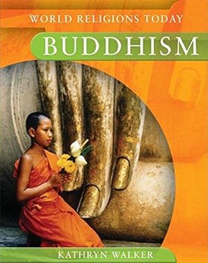 Bild des Verkufers fr Buddhism (World Religions Today) zum Verkauf von WeBuyBooks