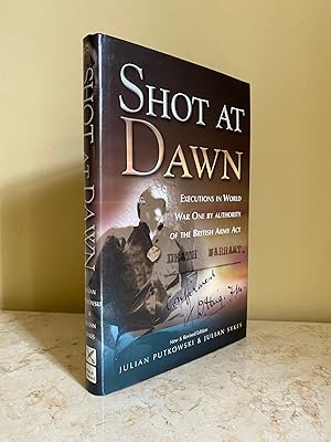 Seller image for Shot at Dawn | Executions in World War One by Authority of the British Army Act (New and Revised Edition) for sale by Little Stour Books PBFA Member